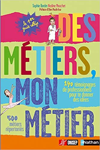 DES METIERS,MON METIER