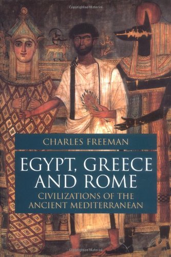 EGYPT, GREECEE AND ROME: CIVILIZATIONS OF THE ANCINET MEDITERRANEAN