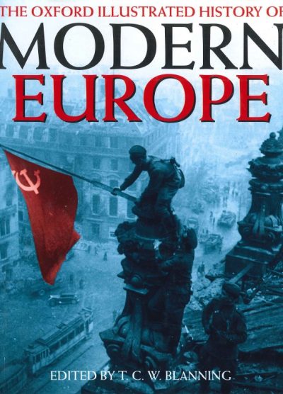THE OXFORD ILLUSTRATED HISTORY OF MODERN EUROPE