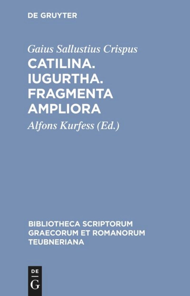 CATALINA IUGURTHA FRAGMENTA AMPLIORA