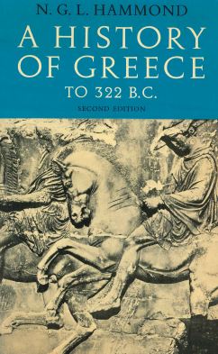 A HISTORY OF GREECE TO 322 B.C.