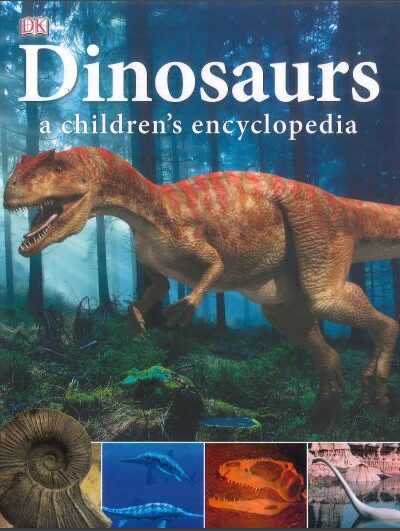 Dinosaurs A Children's Encyclopedia