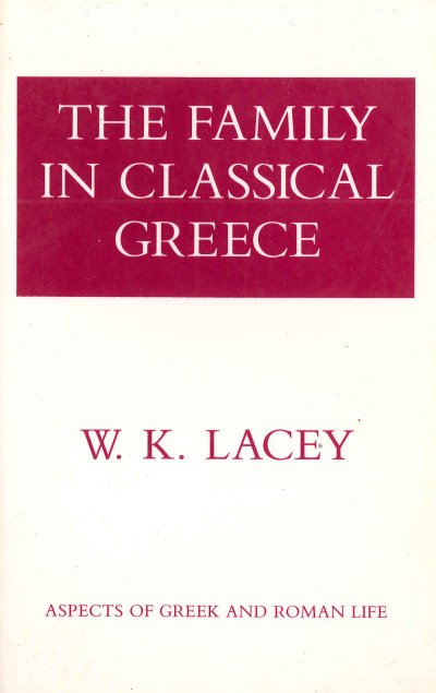 THE FAMILY IN CLASSICAL GREECE